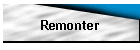 Remonter